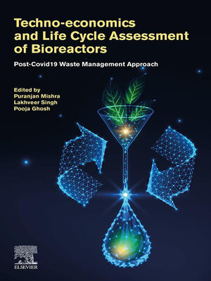 cover image of Techno-economics and Life Cycle Assessment of Bioreactors